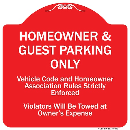 Homeowner & Guest Parking Only Heavy-Gauge Aluminum Architectural Sign